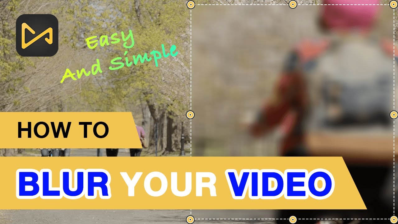 How To Blur Your Video: Easy And Simple - YouTube