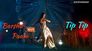 Tip Tip Barsa Pani song | Sooryavanshi | Full Lyrical Video |Letest Hit Songs 2021