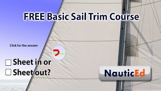 Get the FREE Basic Sail Trim Sailing Course