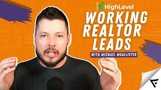 How to Work Realtor Leads in HighLevel