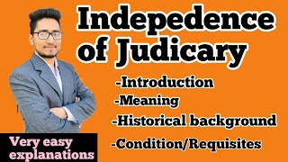 what is independence of judiciary? it's meaning, historical background,conditions #law_with_twins