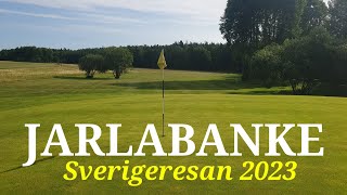 Jag spelar Jarlabanke GK! Fin miljö och ett märkligt korthål | Sverigeresan 2023 del 9