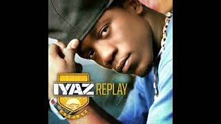 Iyaz - Replay HQ (Audio)