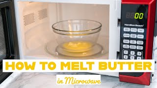 How to Melt Butter in Microwave