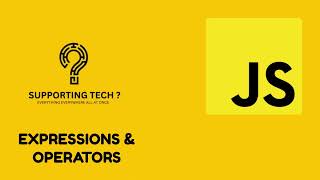 JAVASCRIPT EXPRESSIONS AND OPERATORS (08)