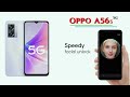 oppo ने लॉन्च किया एक सस्ता व बेहतरीन 5g स्मार्टफोन oppo a56 5g smartphone launch date in india