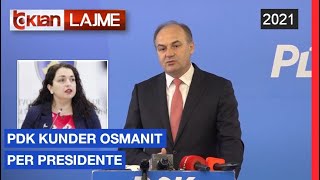 PDK kunder Osmanit per presidente |Lajme - News