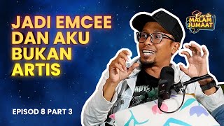 Cerita Malam Jumaat Episod 8 (Part 3) - Jadi Emcee Dan Aku Bukan Artis