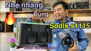 Âm thanh của loa sodlk s1115 | audio viet nam store