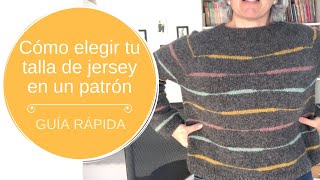 Cómo elegir tu talla de jersey en un patrón – guía rápida