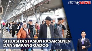 16 Ribu Penumpang Diberangkatkan dari Stasiun Pasar Senen | Sindo Sore | 27/01