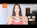 Cómo calcular mi peso ideal e IMC ?