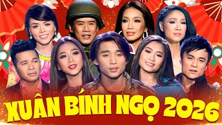 Live Show Xuân Bính Ngọ 2026 Nhiều Ca Sĩ - MÙA XUÂN ĐẦU TIÊN - Nhạc Xuân Hải Ngoại Hay Nhất 2026