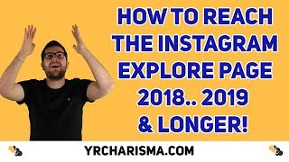 How To Reach The Instagram Explore Page & Go Viral In 2019 And Years To Come!
