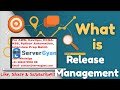 What is Software Release Management | What do we release during Release process