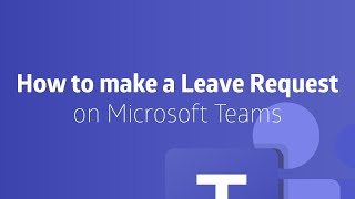 Leave Request from Microsoft Teams | Dynamics 365 HR App