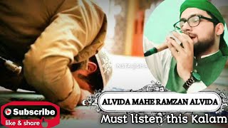 Alvida Alvida Mahe Ramzan | Ramadan Special | Heart touching Kalam - Official Video 2021