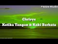 Ketika Tangan Dan Kaki Berkata - Chrisye | Akan Tiba Masanya ( Lirik )