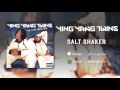 Ying Yang Twins - Salt Shaker (feat. Lil Jon  The East Side Boyz) (official Audio)