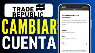 Cómo Cambiar Cuenta de Referencia en Trade Republic (Paso a Paso)