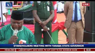 Stakeholders Meeting With Taraba State Governor Pt.7 |Live Event|