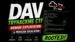 DAV TryHackMe CTF Walkthrough | WebDAV Exploitation & Privilege Escalation