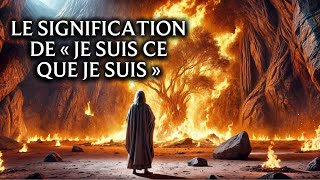 Pourquoi Dieu a-t-il dit : « Je suis ce que je suis » ? L'origine de l'éternité