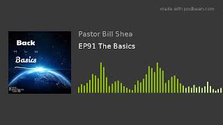 EP91 The Basics