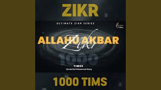 Allahu Akbar | 1000 times | Zikr