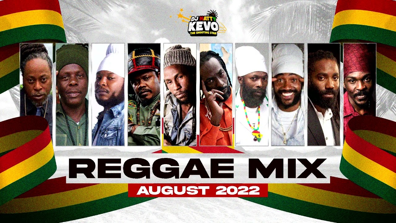 Reggae Mix 2022 (August) Buju Banton,Anthony B,Lutan Fyah,Ginjah ...