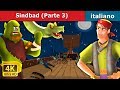 fantastici viaggi di Sindbad-3  | Sinbad the Sailor (Part 3) in Italian | @ItalianFairyTales