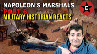Military Historian Reacts - Napoleon's Marshals: Part 6