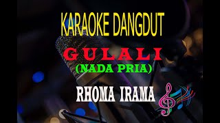 Karaoke Gulali Nada Pria - Rhoma Irama Karaoke Dangdut Tanpa Vocal