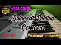 bulan di ranting cemara (karaoke) ~ nada cewek