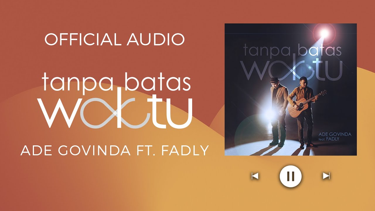 Ade Govinda Fadly Tanpa Batas Waktu Official Audio Chords Chordify