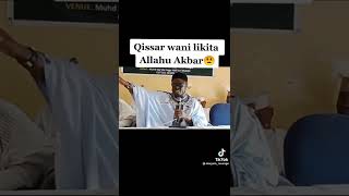 sheikh daurawa kissar wani likita, (allahu akbar)