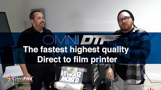 The OmniDTF the fastest and highest quality direct to film printer