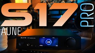NEW REFERENCE UNDER $1000??? AUNE S17 PRO AMP/PREAMP
