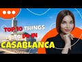 TOP 10 Things to do in Casablanca 2023