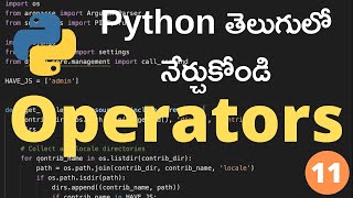 Python Operators | 11 | Python Tutorial For Beginners in Telugu | Sai Gopi
