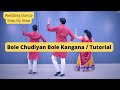 Bole Chudiyan Tutorial Step By Step | Parveen Sharma