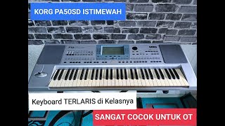 Di Jual | Keyboard Korg PA 50 SD | ISTIMEWAH | PALING LARIS DI KELASNYA | SANGAT COCOK UNTUK OT |