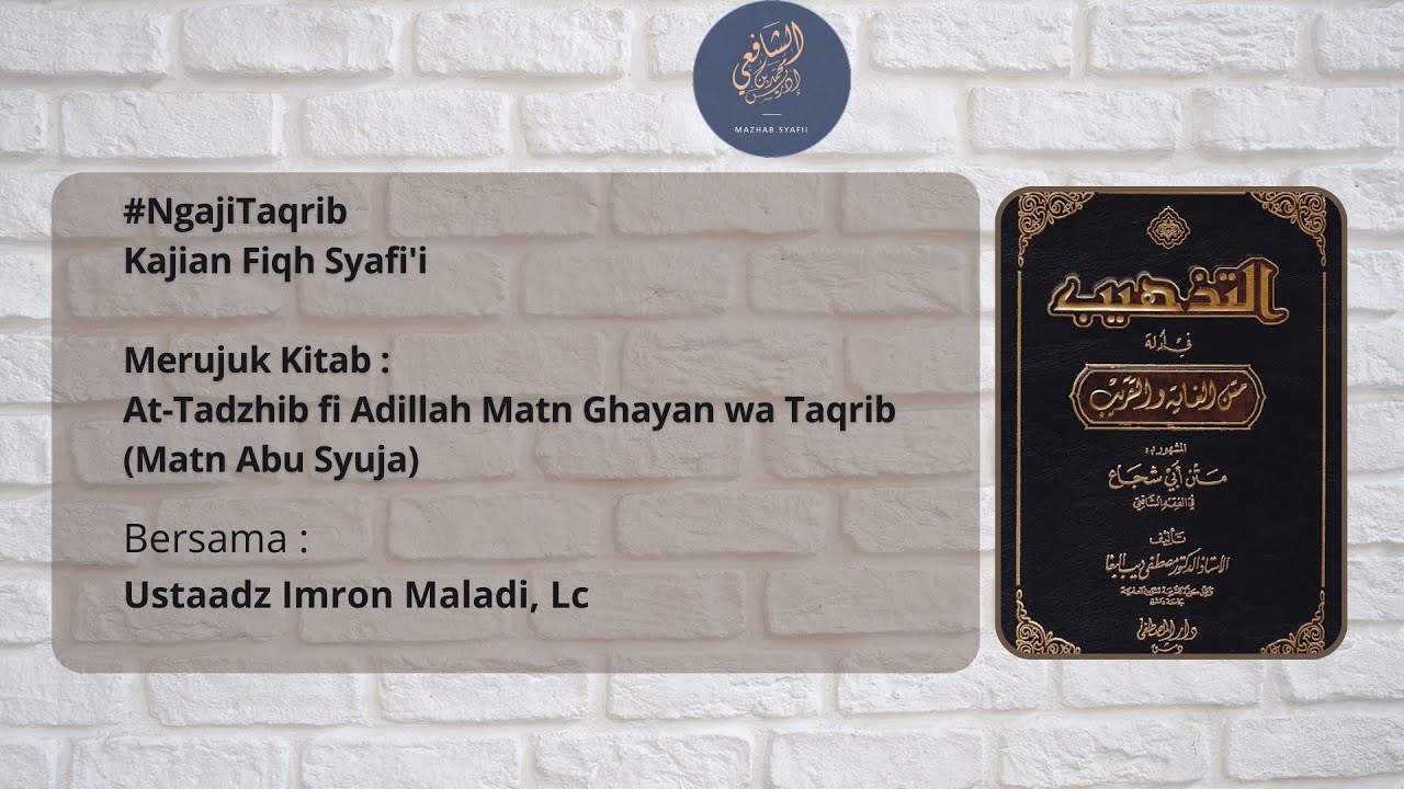 58. Bab Haji (Bag.5) : Sunnah Haji - Al Ghayah Wa Taqrib (Matan Abu ...