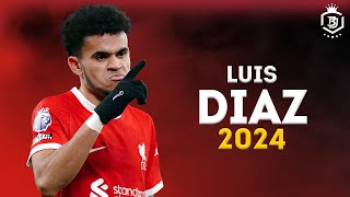 Luis Diaz 2024 - Crazy Skills & Goals | HD