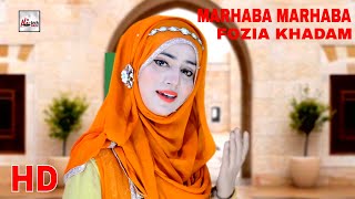 MARHABA MARHABA - FOZIA KHADIM - OFFICIAL HD VIDEO - HI-TECH ISLAMIC - BEAUTIFUL NAAT