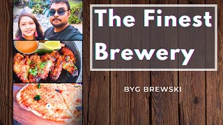 Byg Brewski Hennur | Finest Brewery in Bangalore | Life at Bangalore | Bangalorean Bangali