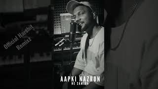 Aapki Nazron Ne Samjha | New Version WhatsApp Status | Ashwani Machal | Official Harshit Remixz
