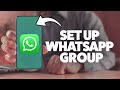 How To Set Up A New WhatsApp Group 2025 (iPhone & Android)