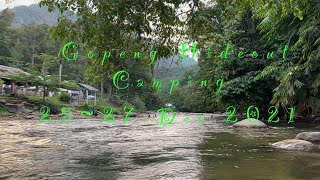 说走就走 - Gopeng Hideout 3D2N camping 露营