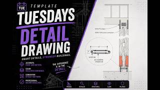 Template Tuesdays - Detail Drawing